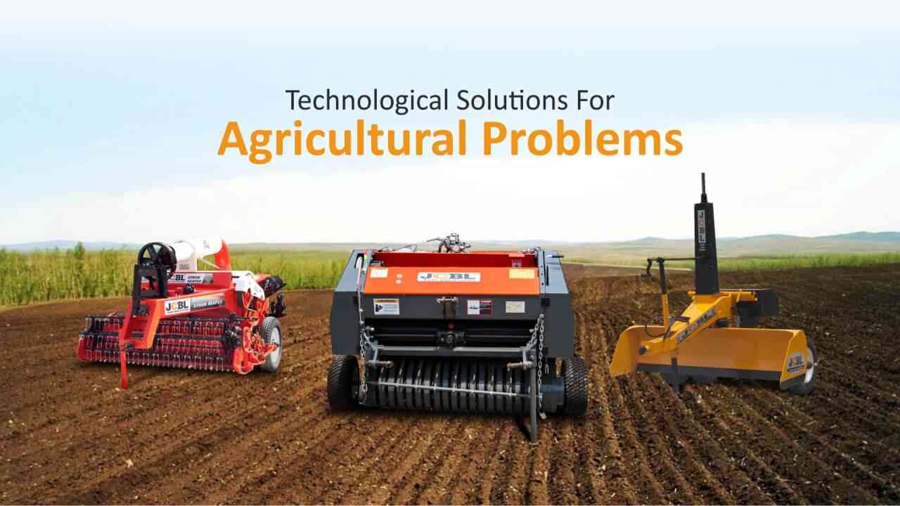 
		                       Technological Solutions For Agricultural Problems