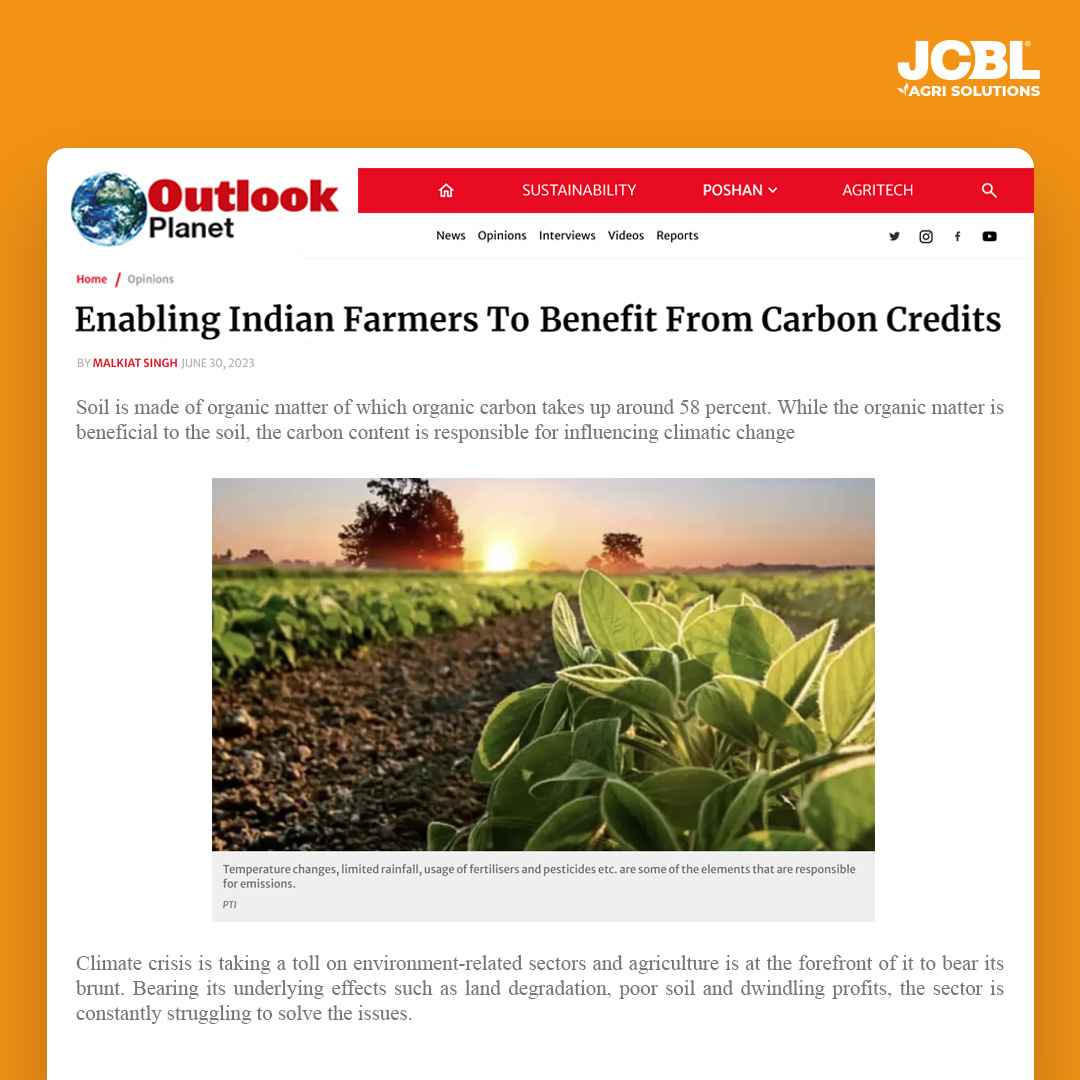 Enabling Indian Farmers To Benefit From Carbon Credits, Outlook Planet, June 2023